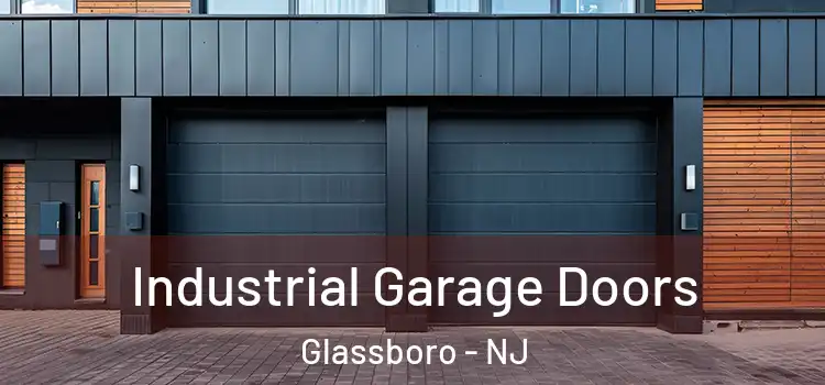  Industrial Garage Doors Glassboro - NJ