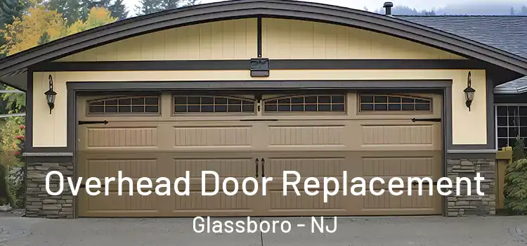  Overhead Door Replacement Glassboro - NJ